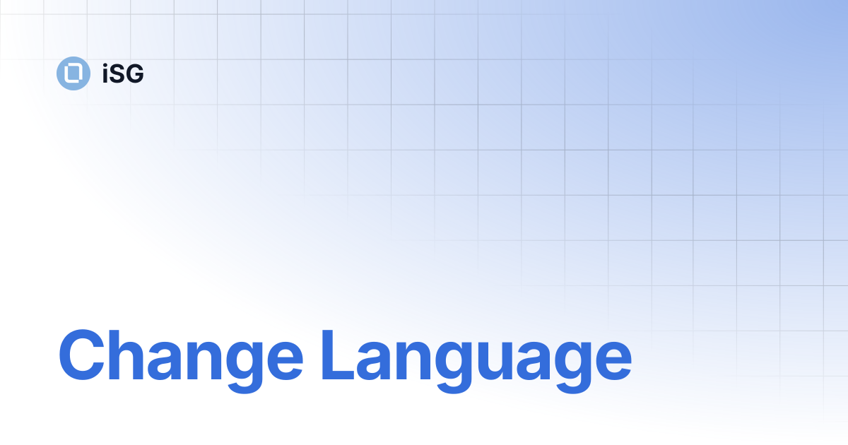Change Language | iSG