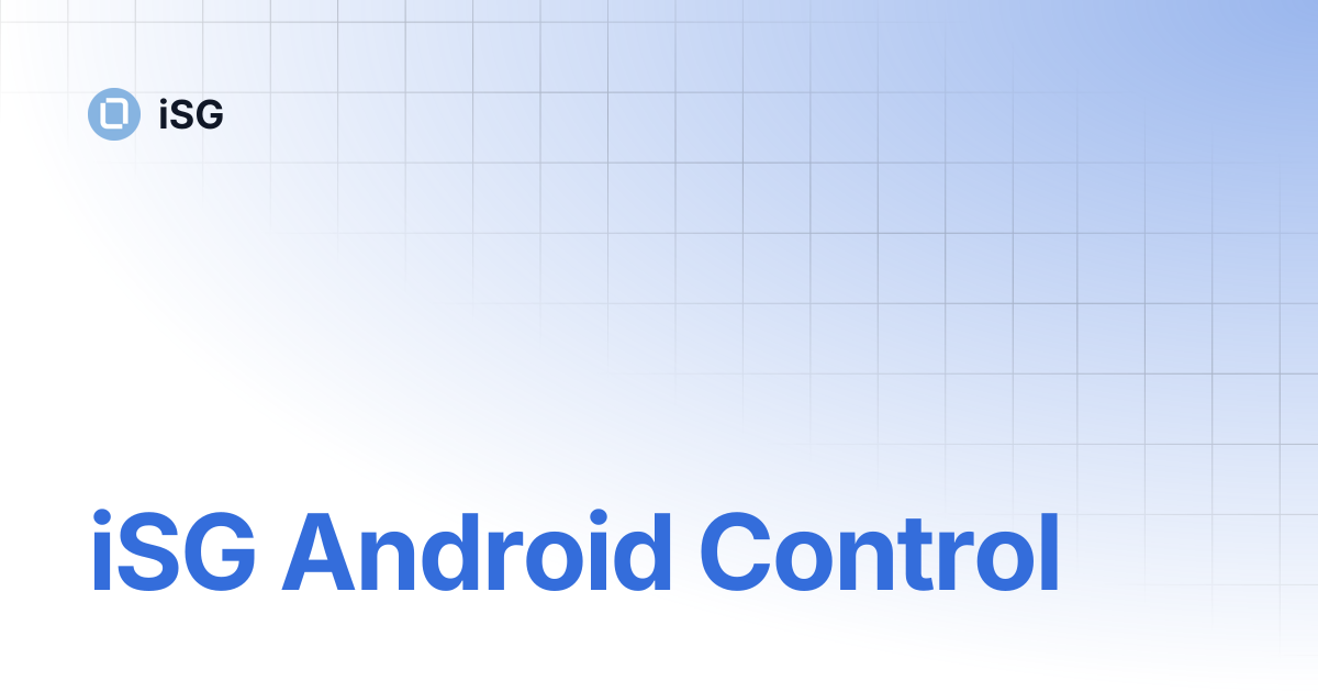iSG Android Control | iSG