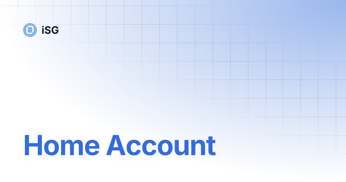 Home Account | iSG